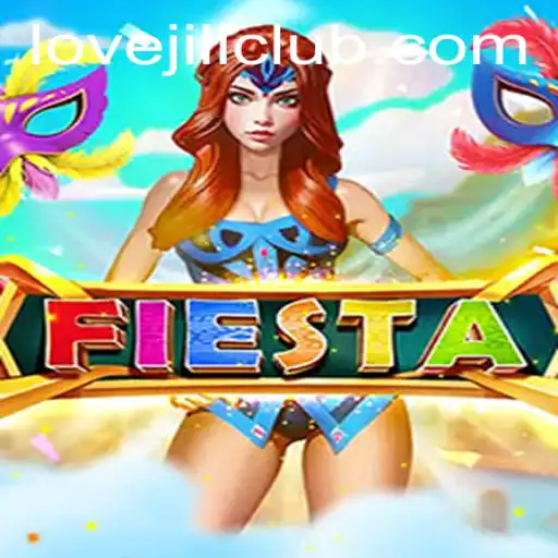 Explore the Fascinating World of Fiesta: LOVEJILI's Exciting New Game