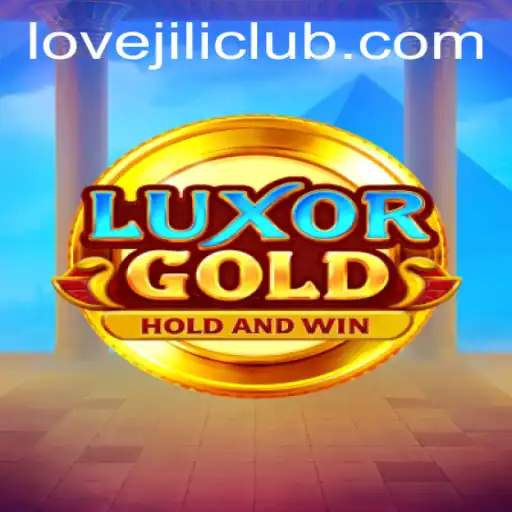 LuxorGold: An Exciting Adventure in the World of LOVEJILI