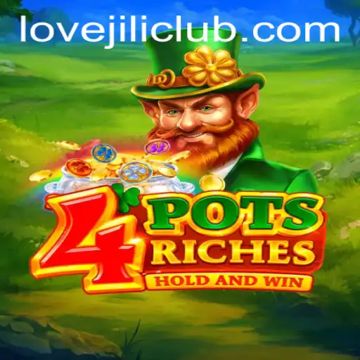 Exploring '4potsriches': A Blend of Strategy and Chance with LOVEJILI