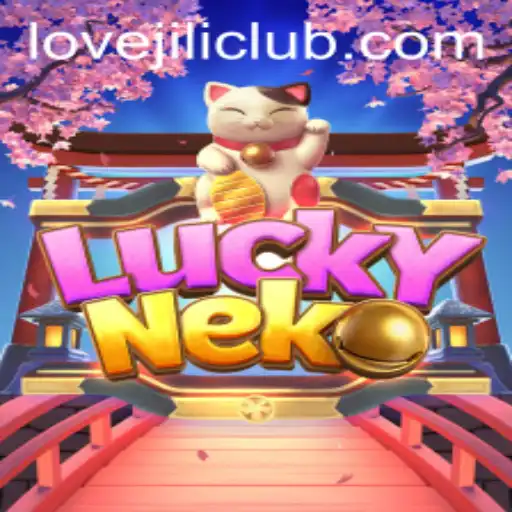 Exploring the Fascinating World of LuckyNeko and the Power of LOVEJILI