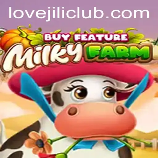 Exploring MilkyFarmBuyFeature: A Unique Blend of Agriculture and Strategy with LOVEJILI
