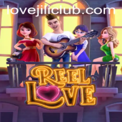 ReelLove and LOVEJILI: Discover the Game that Captivates Hearts